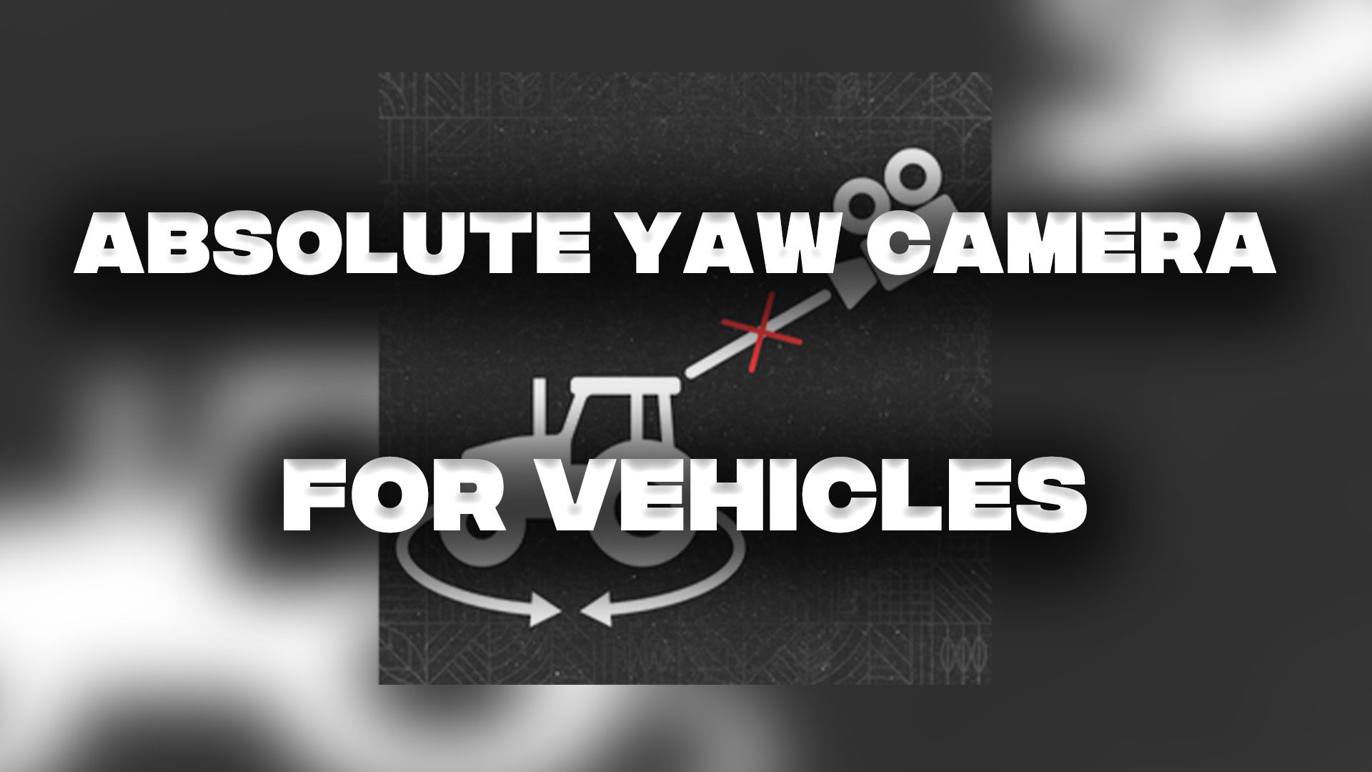 Absolute Yaw Camera for Vehicles v1.0