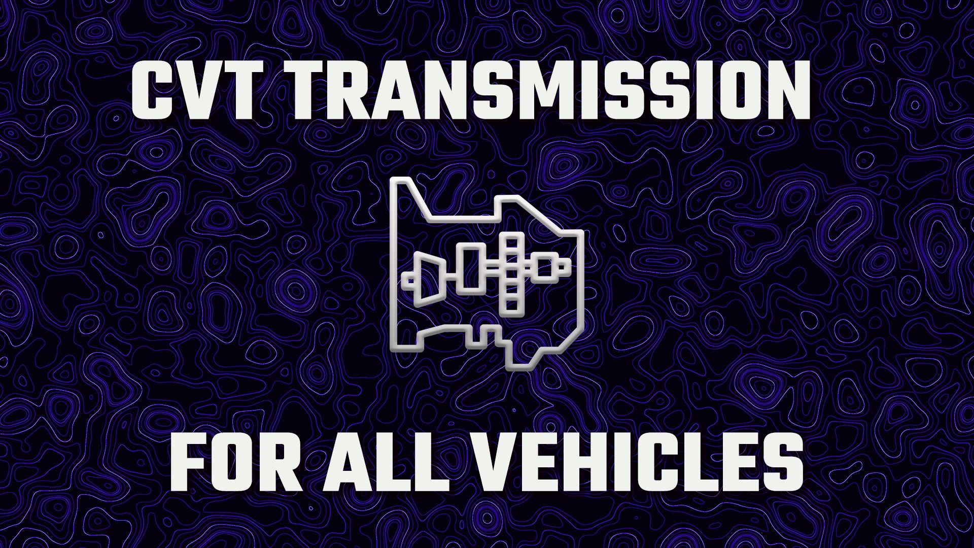 CVT transmission for all vehicles v1.0